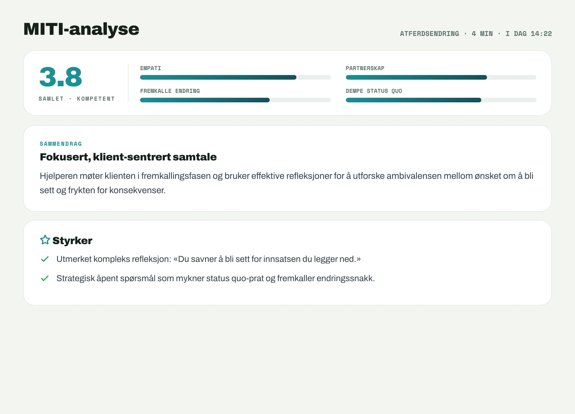 MITI-analyse av opptaket: sammendrag, styrker og MI-kvalitetsskårer